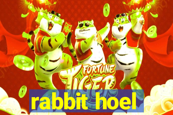 rabbit hoel