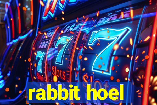 rabbit hoel