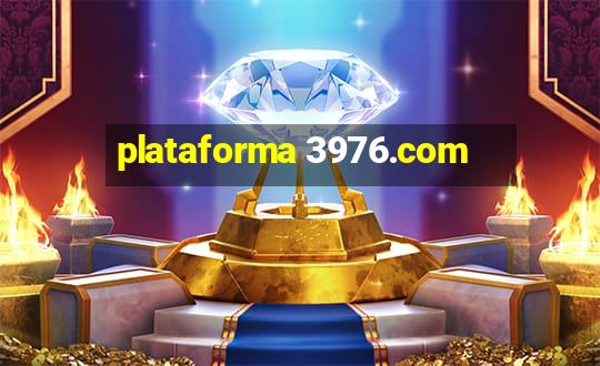 plataforma 3976.com