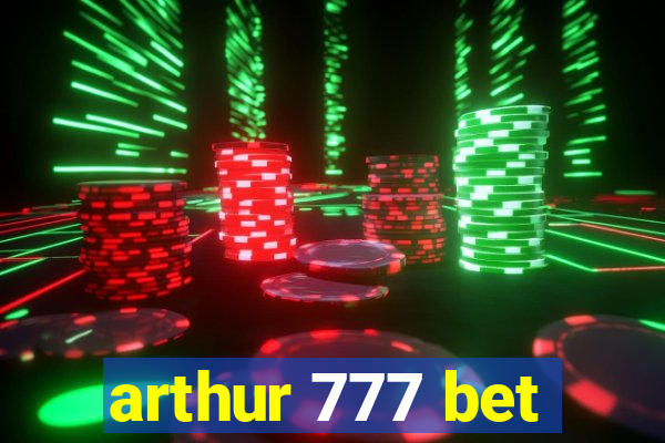 arthur 777 bet