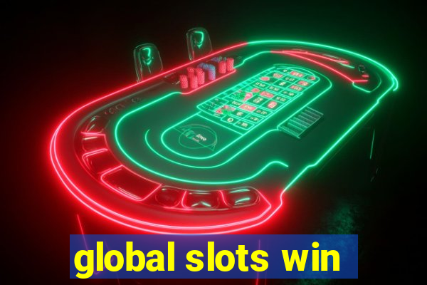 global slots win