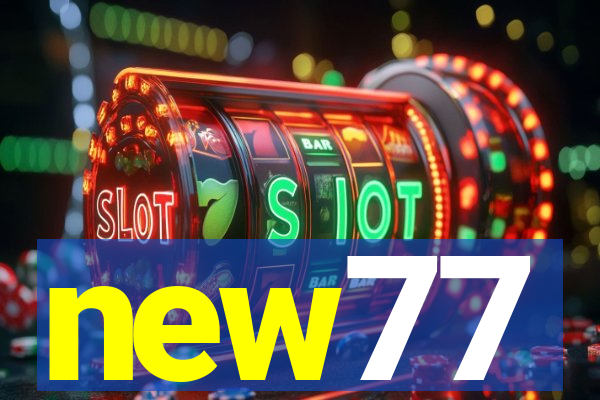 new77