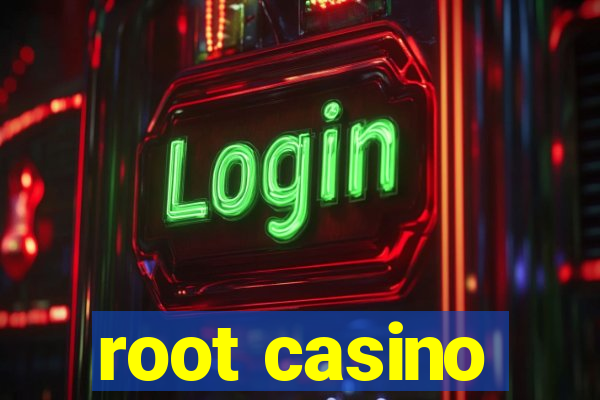 root casino