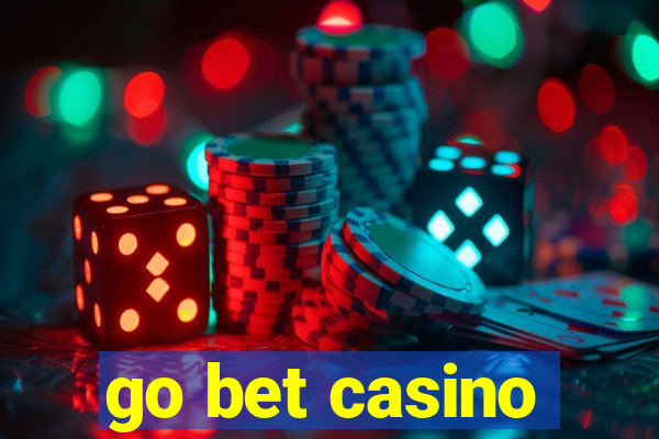 go bet casino