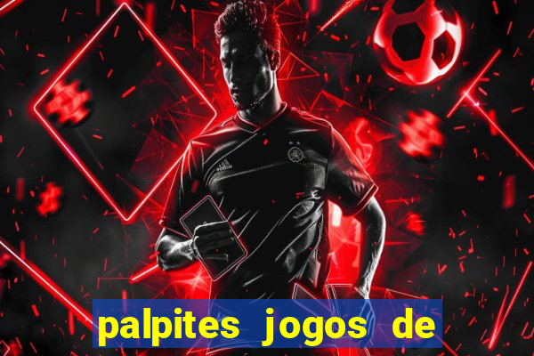 palpites jogos de hoje liga dos campeoes