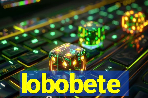 lobobete