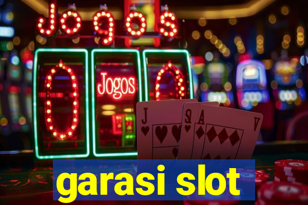 garasi slot