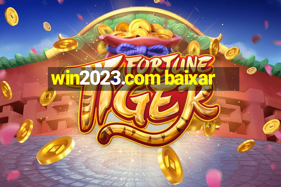 win2023.com baixar