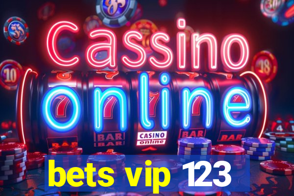 bets vip 123