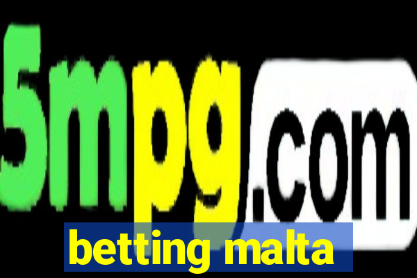 betting malta