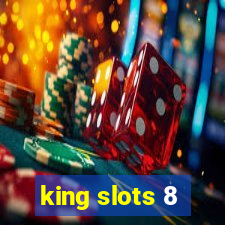 king slots 8