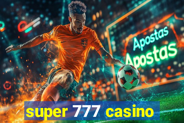 super 777 casino