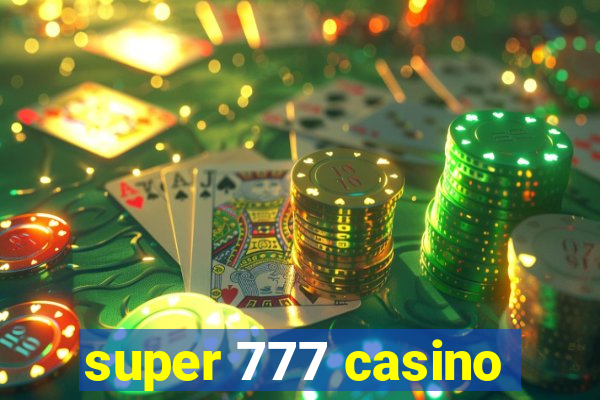 super 777 casino