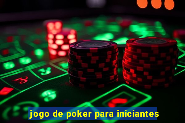 jogo de poker para iniciantes