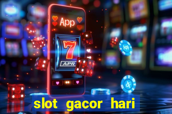 slot gacor hari ini maxwin