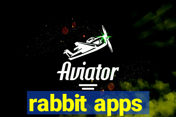 rabbit apps