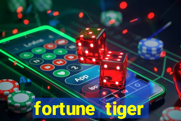 fortune tiger fortune tiger