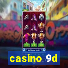 casino 9d