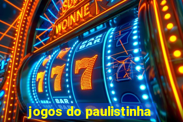 jogos do paulistinha