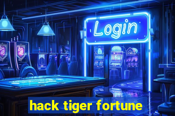 hack tiger fortune