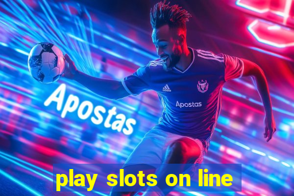 play slots on line