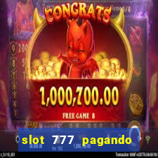 slot 777 pagando no cadastro