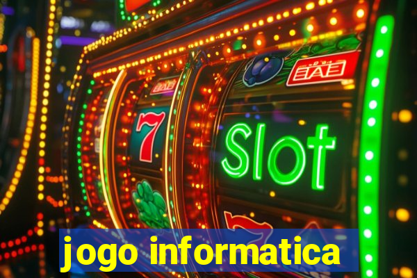 jogo informatica