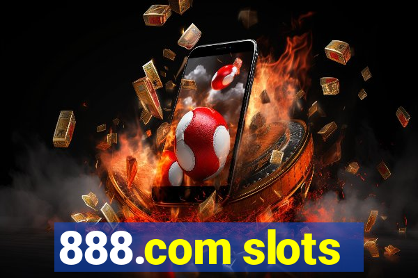 888.com slots