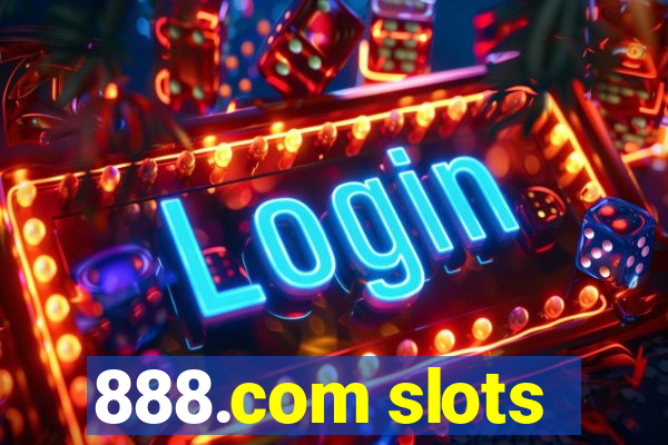 888.com slots