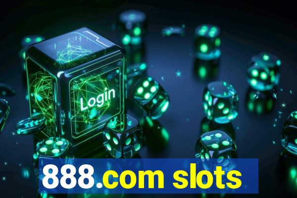 888.com slots