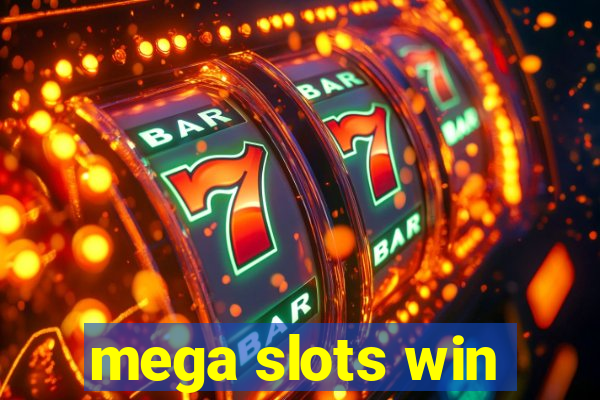 mega slots win