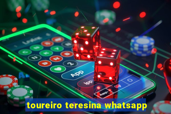 toureiro teresina whatsapp