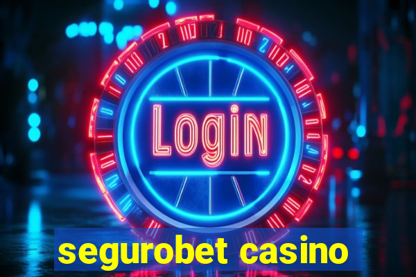 segurobet casino