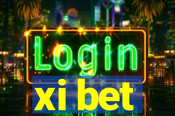 xi bet