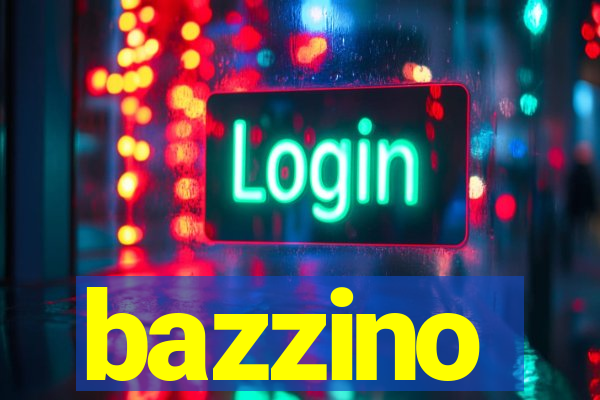 bazzino