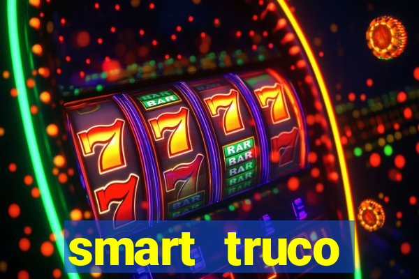 smart truco paulista e mineiro