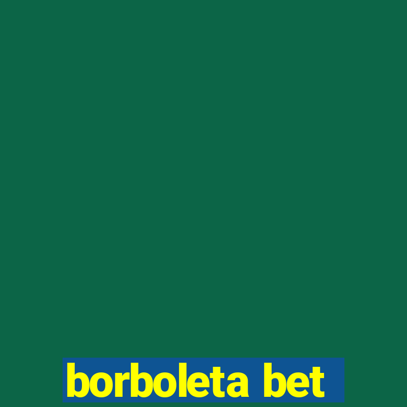 borboleta bet