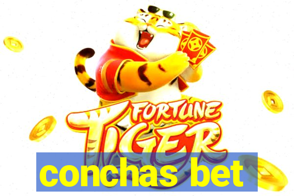 conchas bet