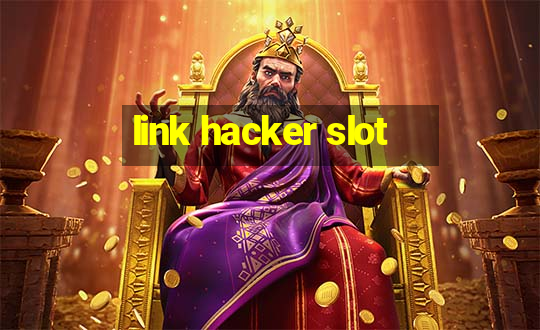 link hacker slot