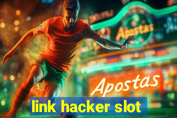 link hacker slot