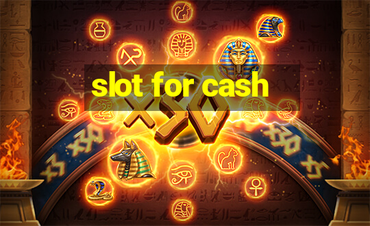 slot for cash