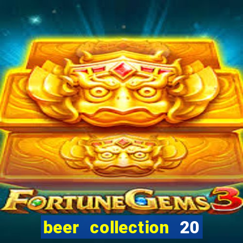 beer collection 20 lines slot