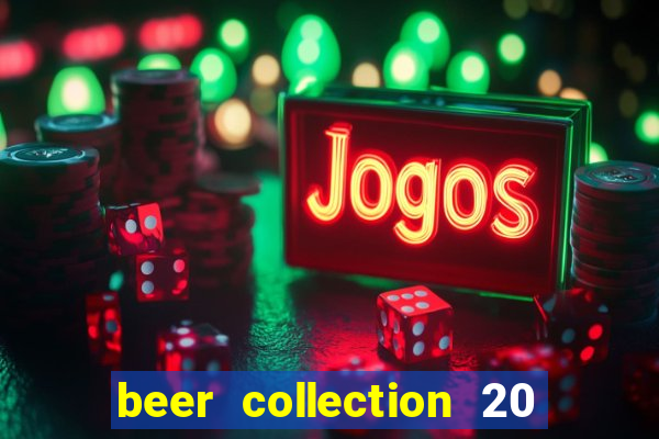 beer collection 20 lines slot