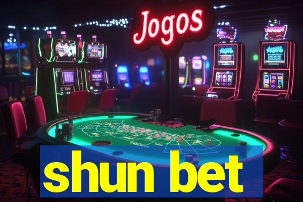 shun bet