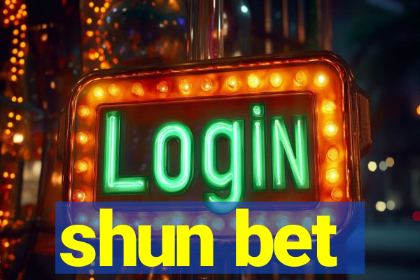 shun bet