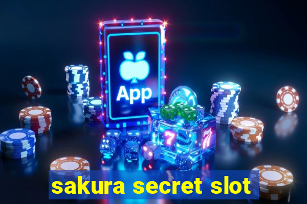 sakura secret slot