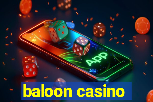 baloon casino