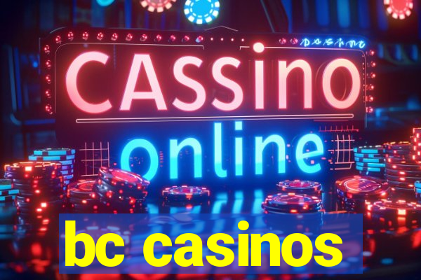 bc casinos