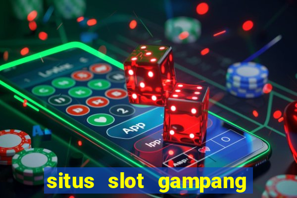 situs slot gampang menang terpercaya