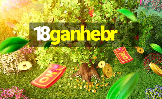 18ganhebr